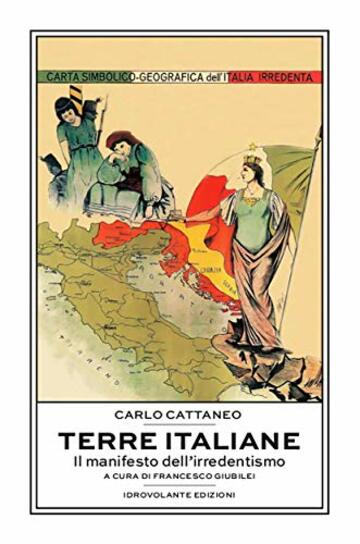 Terre Italiane: Il manifesto dell'irredentismo